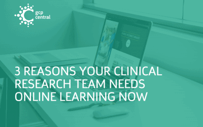 3 Reasons Your Clinical Research Team Needs Online Learning Now