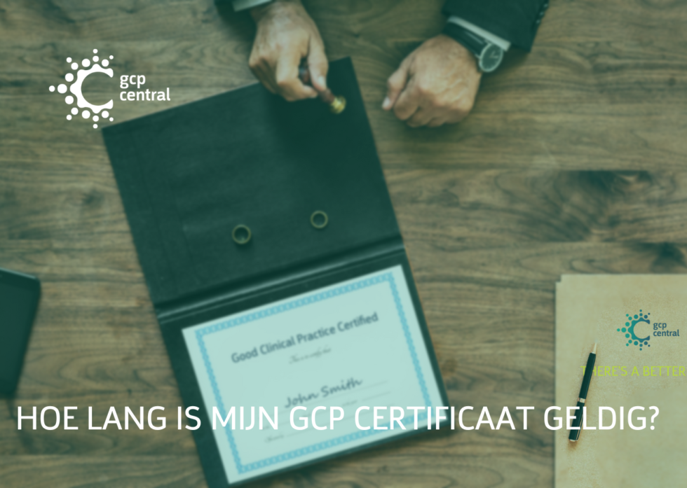 HOE LANG IS MIJN GCP CERTIFICAAT GELDIG? - GCP Central