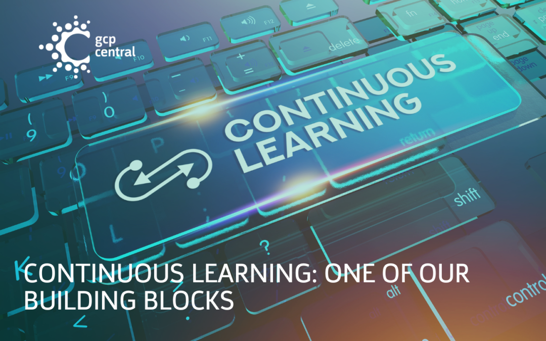 Continuous learning_ ONE OF OUR BUILDING BLOCKS GCP CENTRAL
