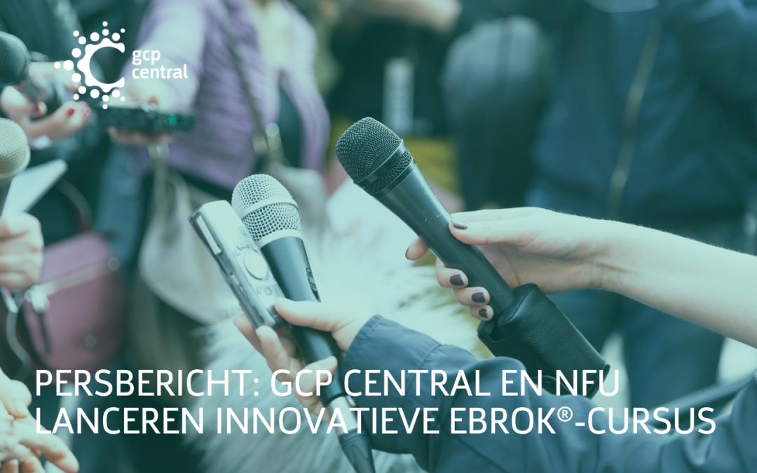 GCP Central en NFU lanceren innovatieve eBROK®-cursus met continue herregistratie voor klinisch onderzoekers