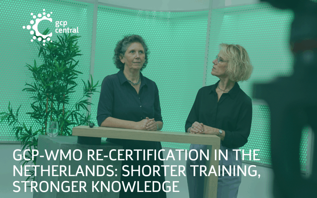 GCP-WMO re-certification in the Netherlands: shorter training, stronger knowledge