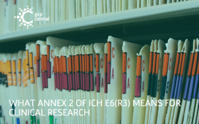 What Annex 2 of ICH E6(R3) Means for Clinical Research